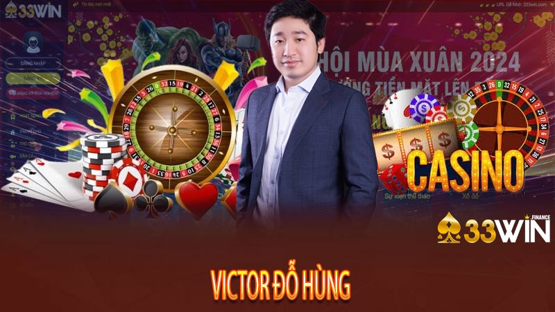 Victor Đỗ Hùng – Direct Manager tại Nhà Cái 33win Hiện Nay